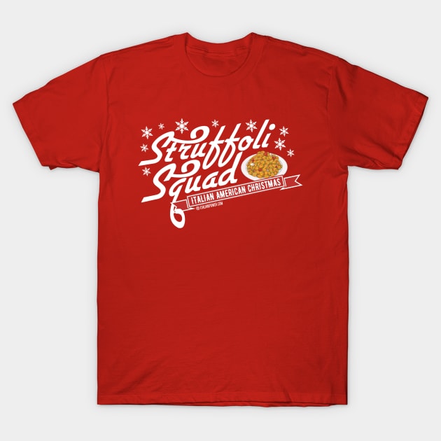 Struffoli Squad T-Shirt by ItalianPowerStore